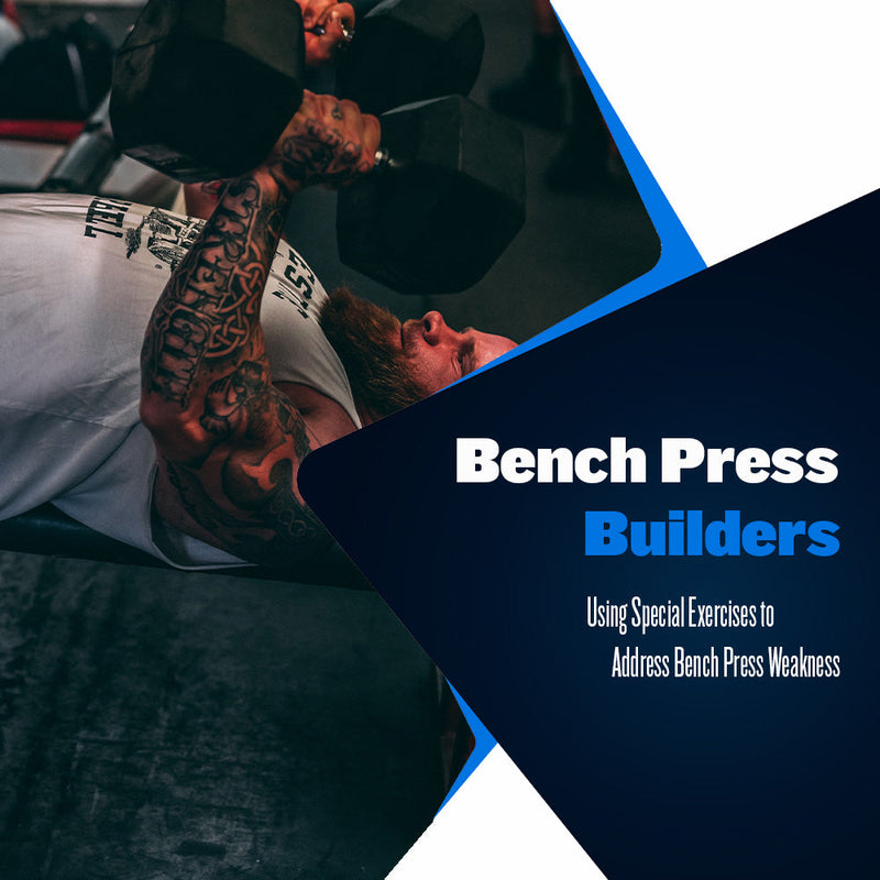 Bench Press Builders