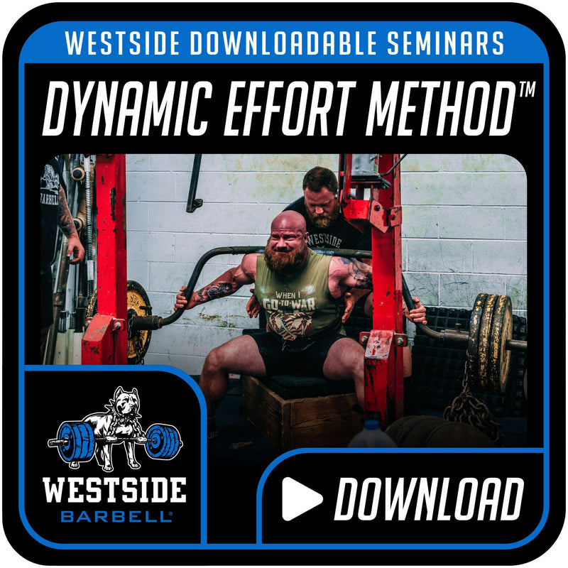 Westside Downloadable Seminars- Dynamic Effort Method™