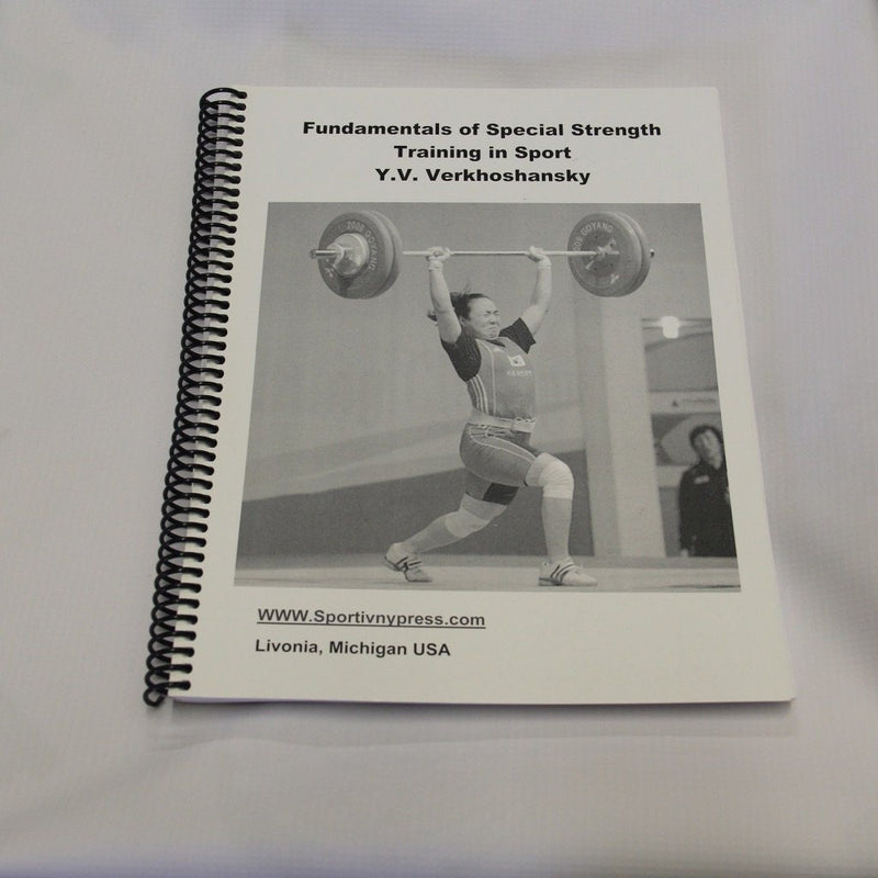 Fundamentals of Special Strength-Training in Sport, Y.V. Verkhoshansky