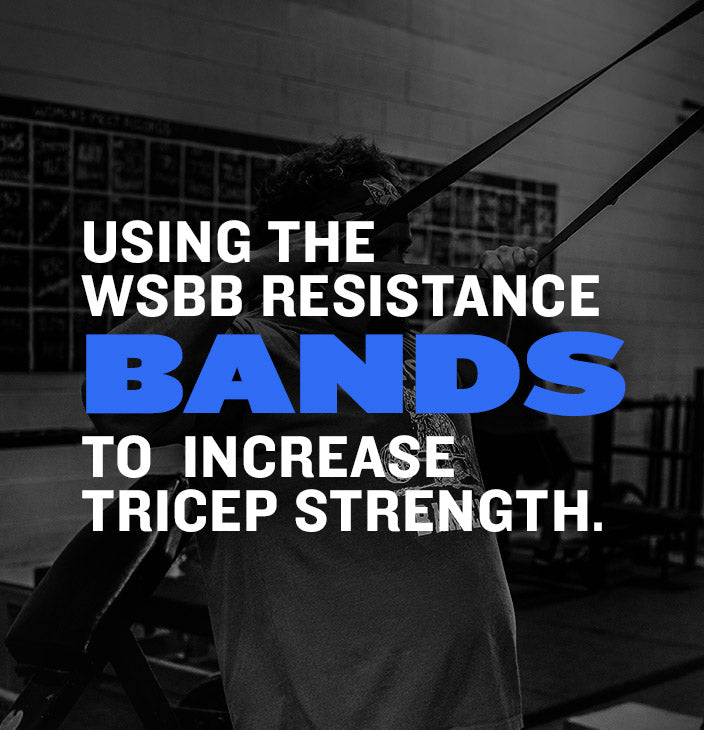 WSBB Blog: Getting The Most Out of Your Bands - Triceps