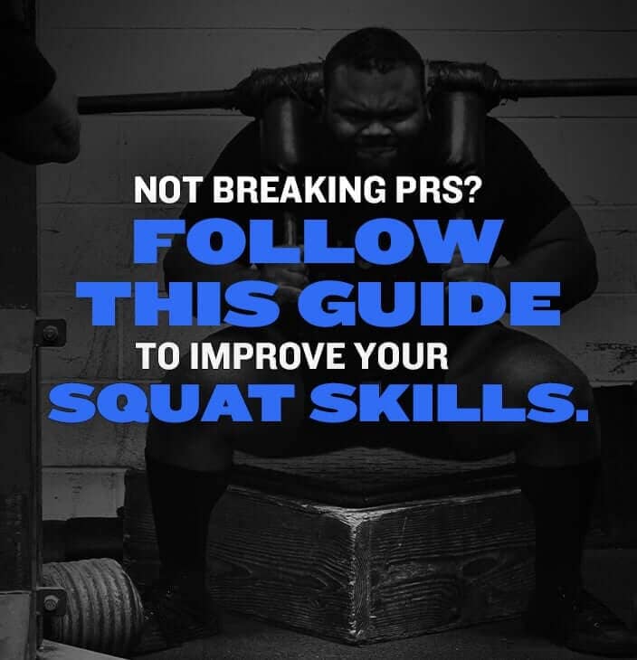 WSBB Blog: 3 Max Effort Movements to Improve Your Squat Skills