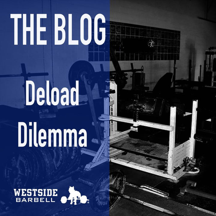 The Deload Dilemma