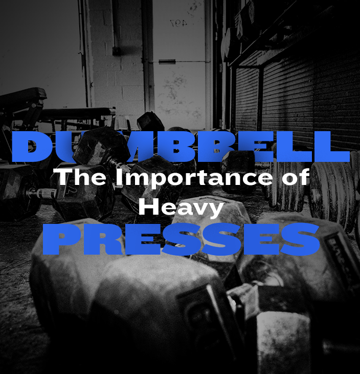 WSBB Blog: The Importance of Heavy Dumbbell Presses
