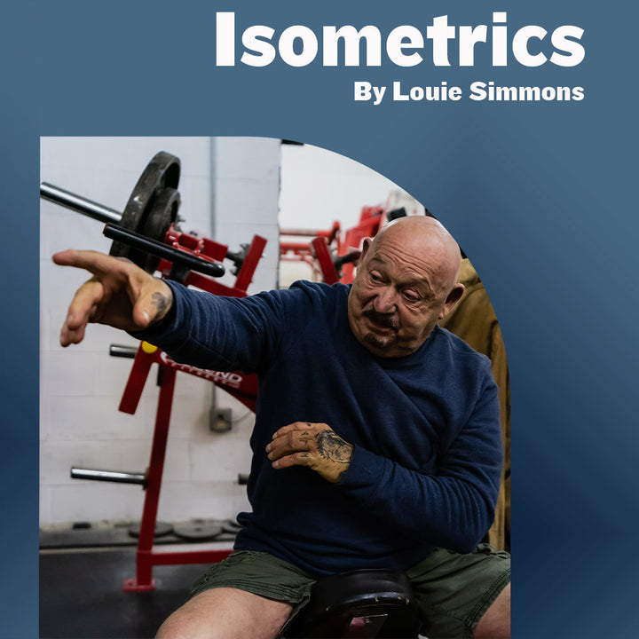 Louie Simmons on Isometric training