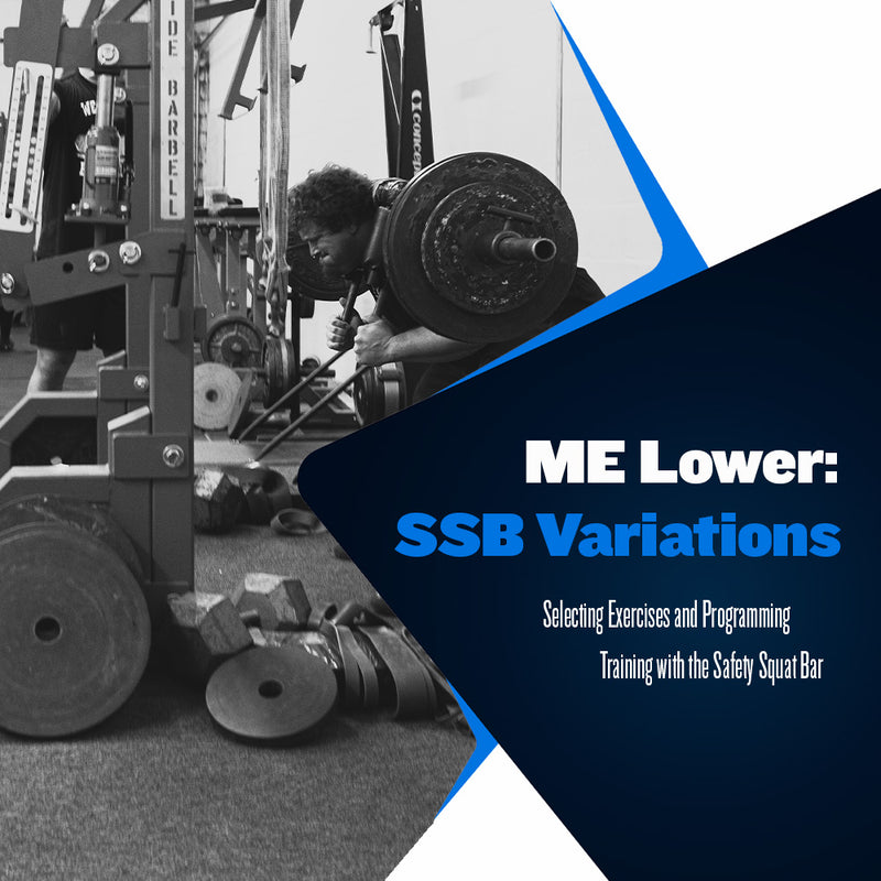 Max Effort Lower: SSB Exercise Variations