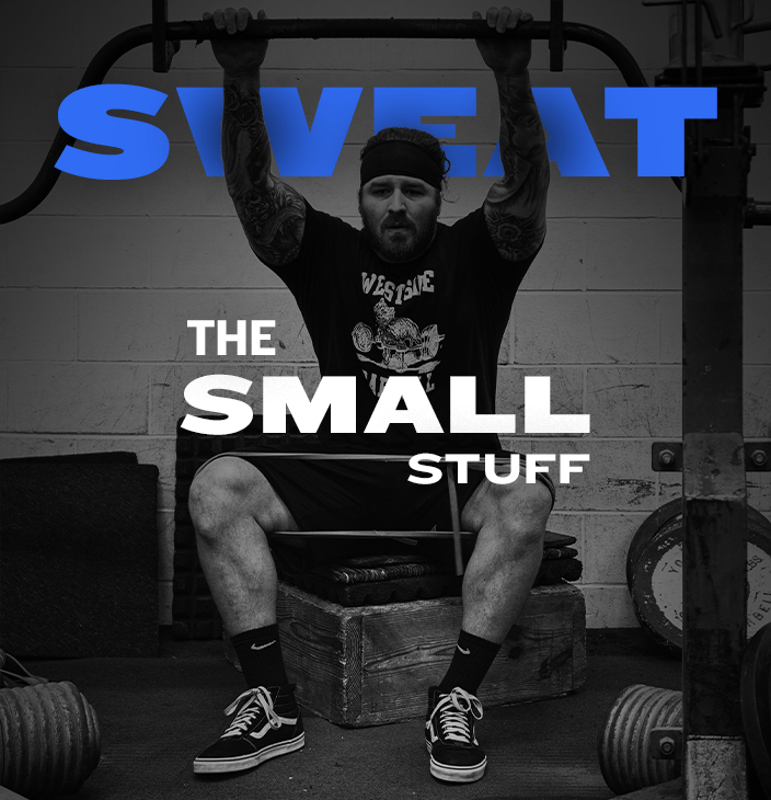 WSBB Blog: Sweat the Small Stuff