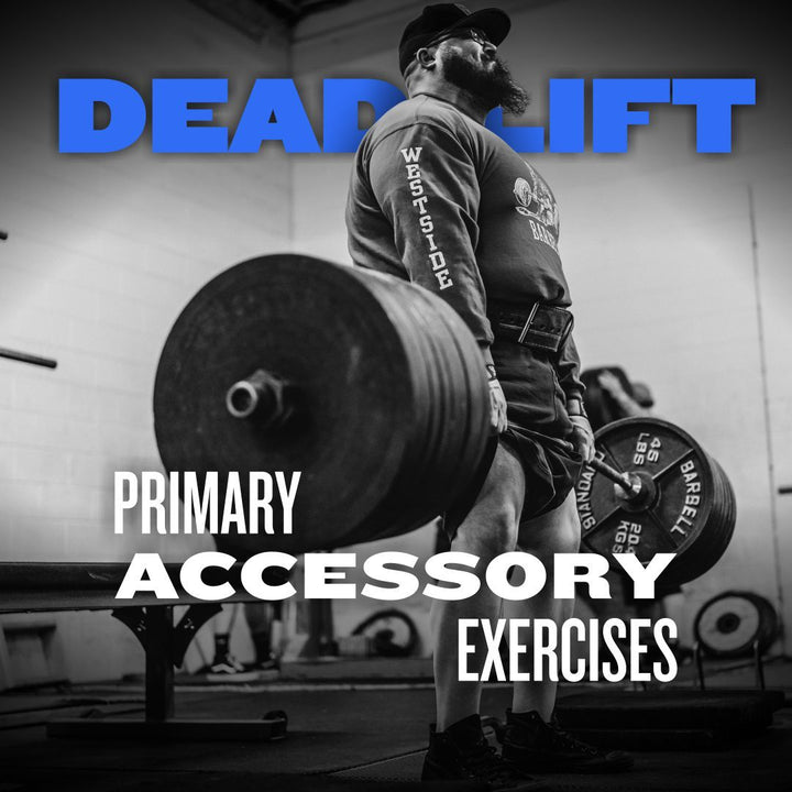 WSBB Blog: Primary Accessory Exercises for the Deadlift