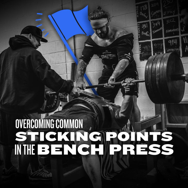 WSBB Blog: Overcoming Common Sticking Points in the Bench Press