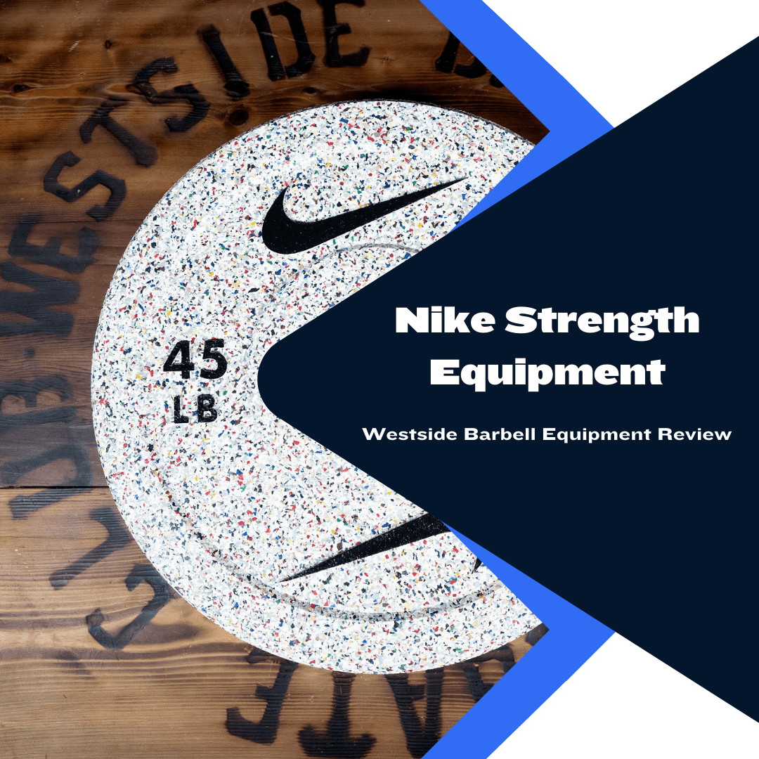 Nike Strength Equipment Weights Review Westside Barbell