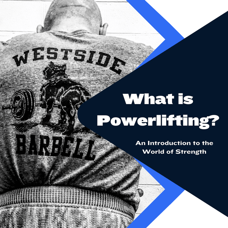 What is Powerlifting? An Introduction to the World of Strength