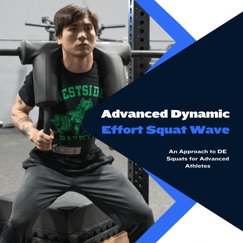 Starting Conjugate: Advanced DE Squat Wave