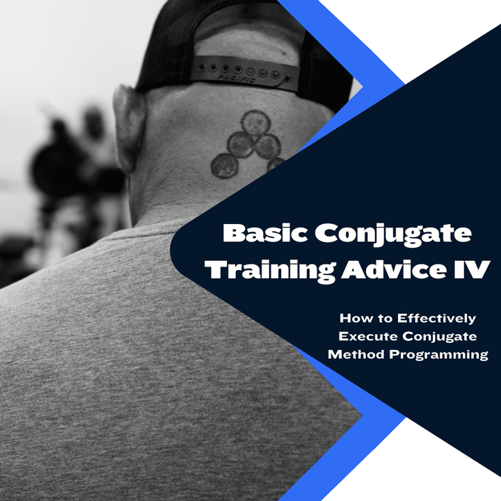 Basic Conjugate Training Advice IV