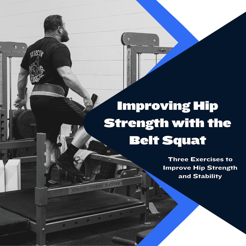 Improving Hip Strength with the Belt Squat