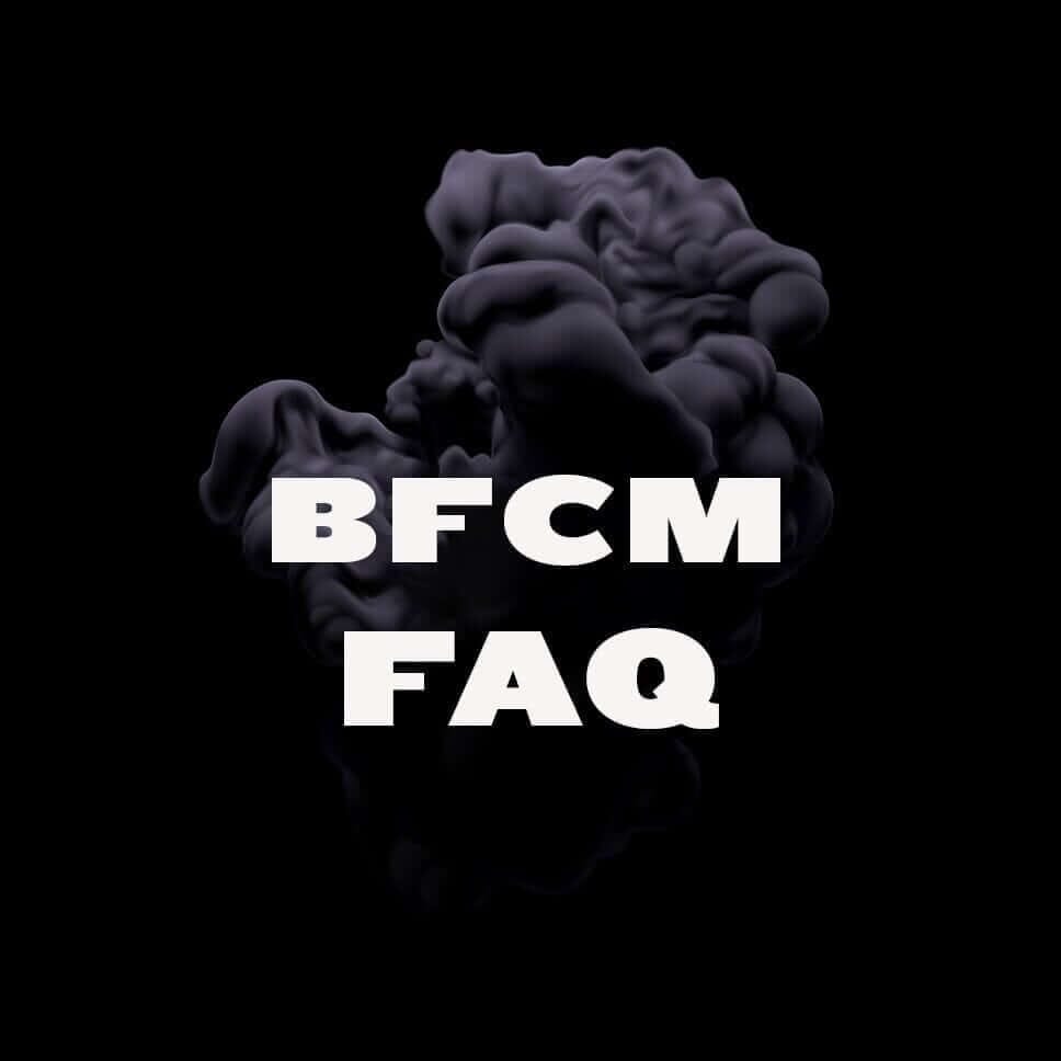 Black Friday | Cyber Monday - F.A.Q