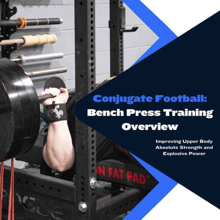 Conjugate Football: Bench Press Training Overview