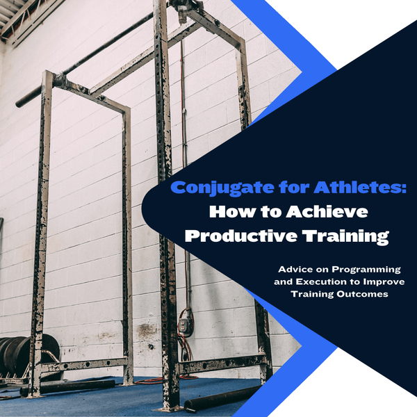 Conjugate for Athletes: How to Achieve Productive Training