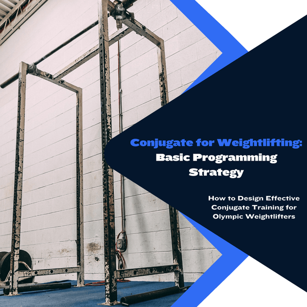 Conjugate for Weightlifting: Basic Programming Strategy