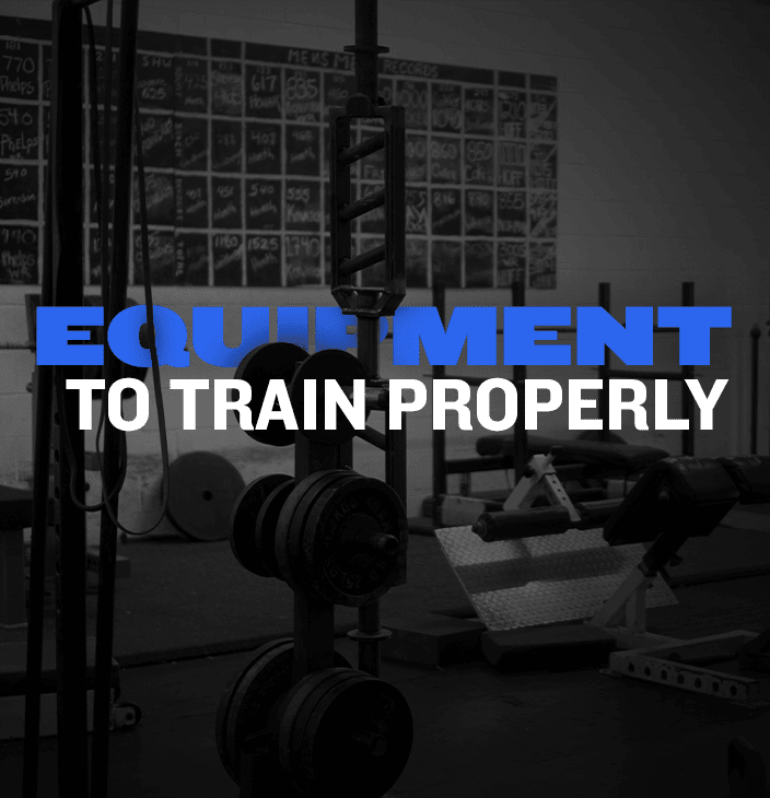 Equipment to Train Properly