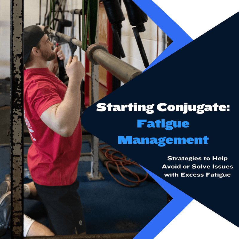 Starting Conjugate: Fatigue Management