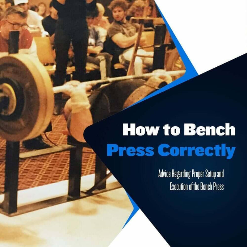 How to Bench Press Correctly