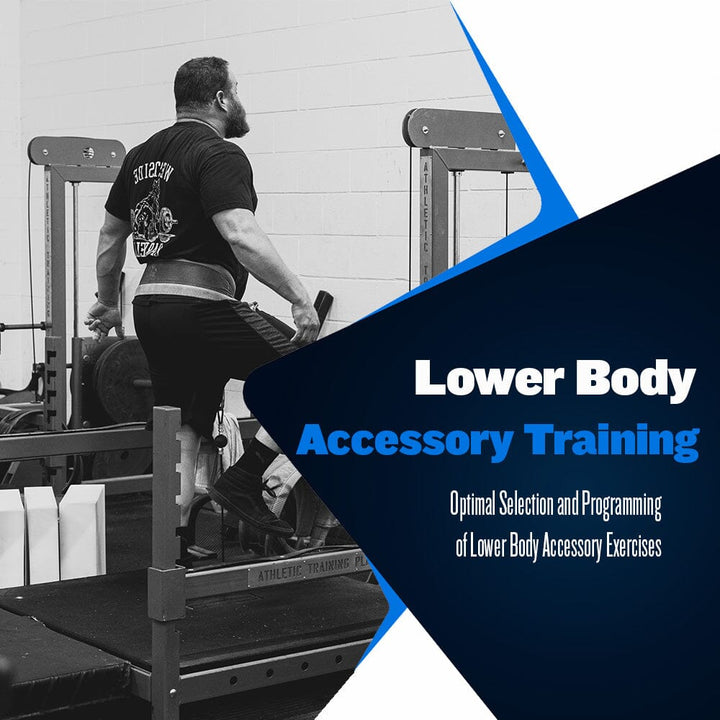 Starting Conjugate: Lower Body Accessory Training