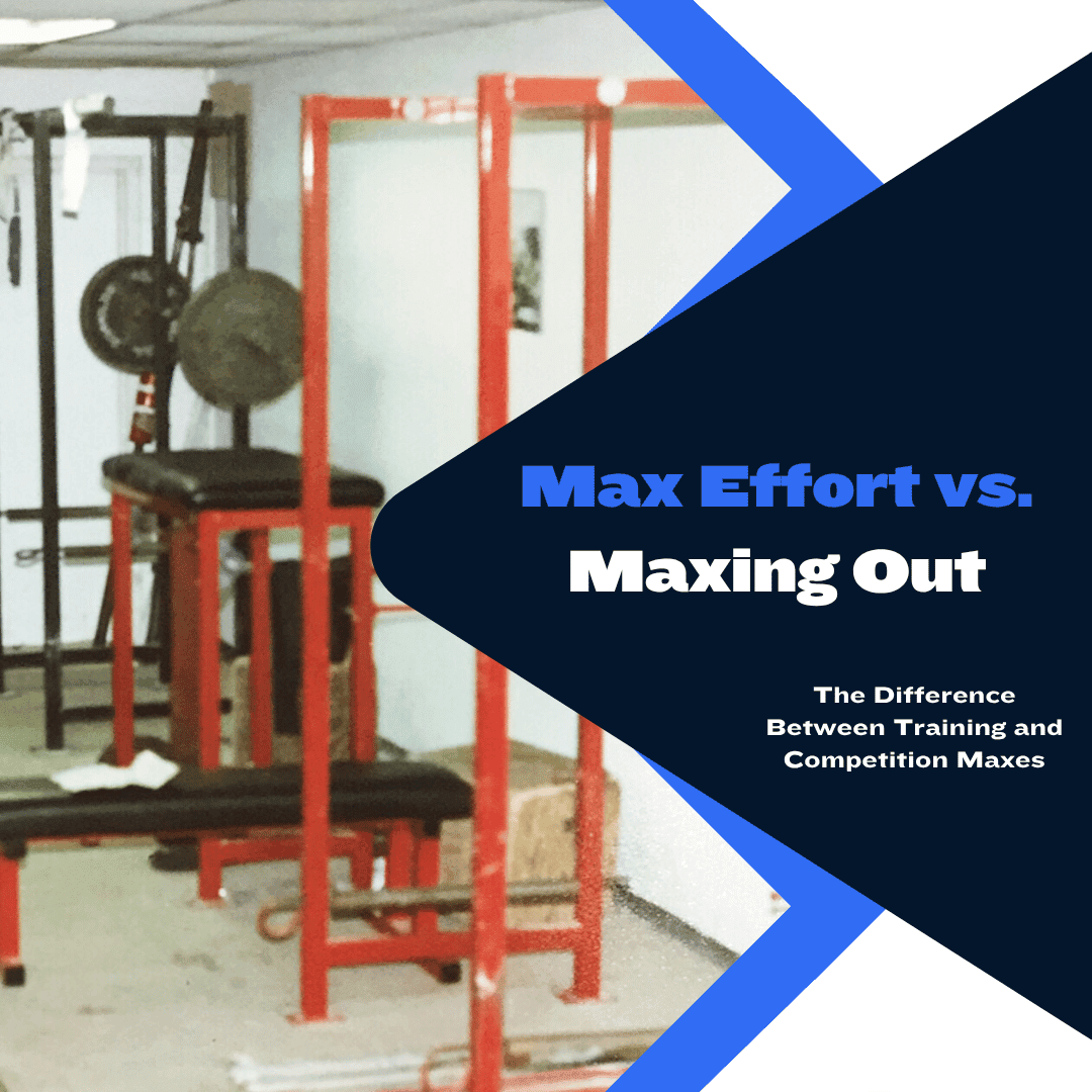Max Effort vs. Maxing Out