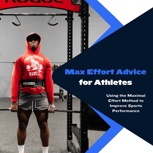 Max Effort Advice for Athletes