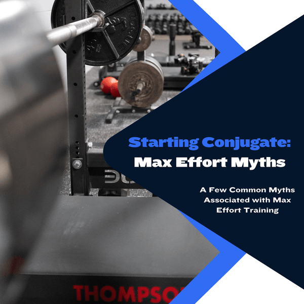 Starting Conjugate: Max Effort Myths