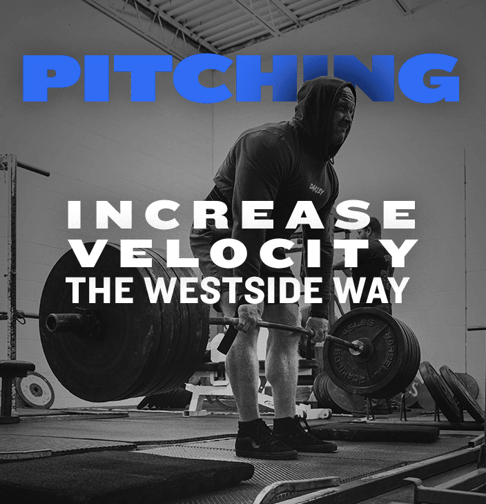 WSBB Blog: Increase Pitching Velocity The Westside Way
