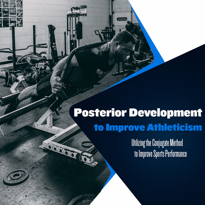 Posterior Development to Improve Athleticism