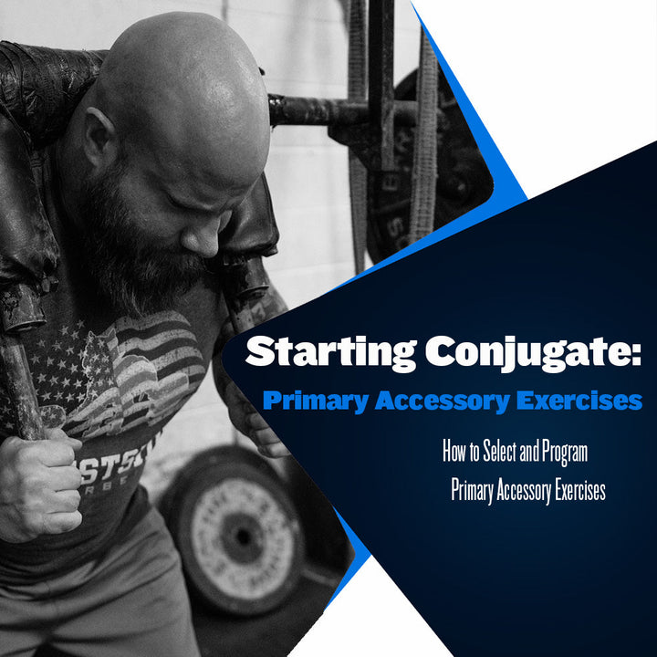 How to Select and Program Primary Accessory Exercises | Westside Barbell