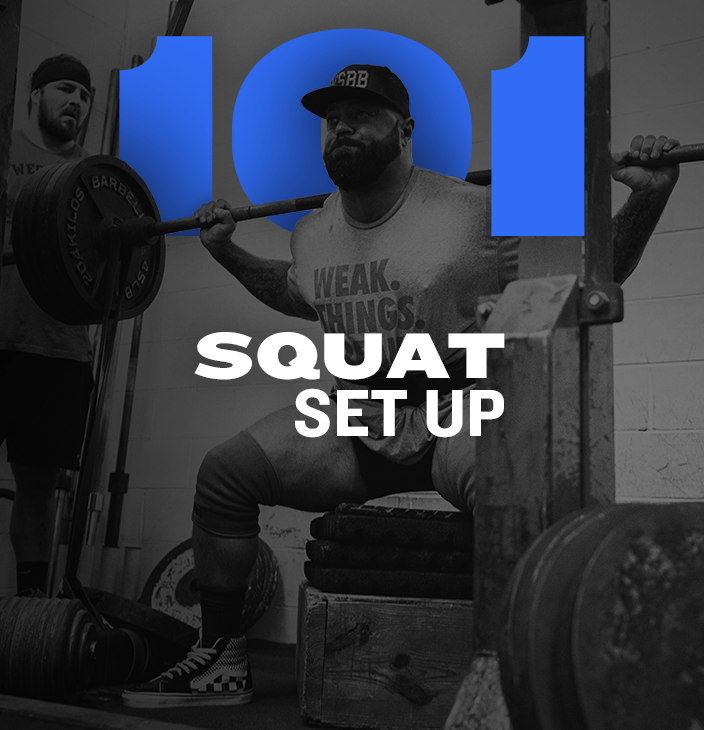 WSBB Blog: Squat Set Up 101