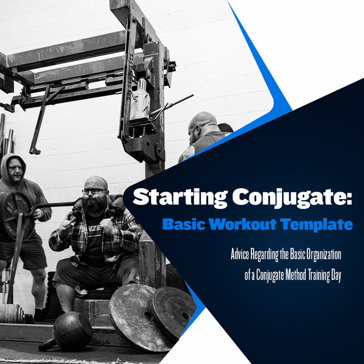 Starting Conjugate: Basic Workout Template