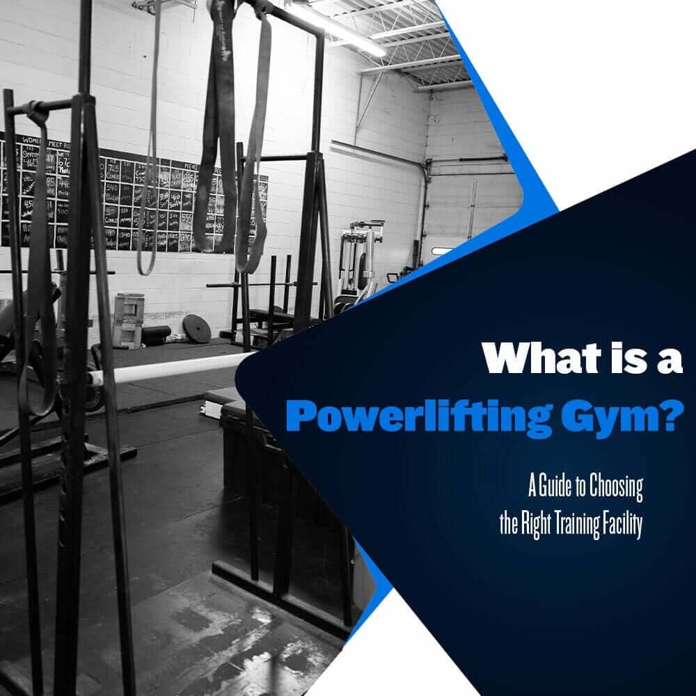 What is a Powerlifting Gym?