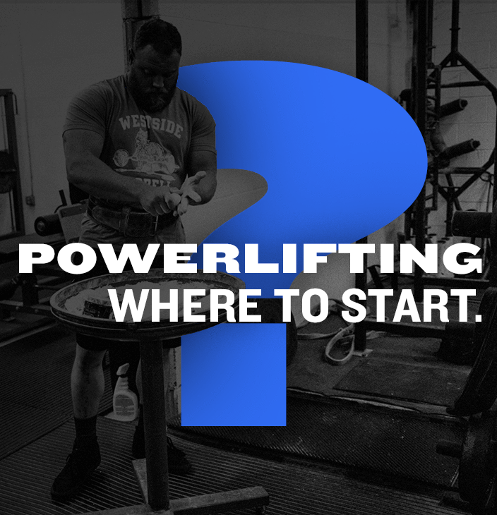 WSBB Blog: Powerlifting, Where to Start?