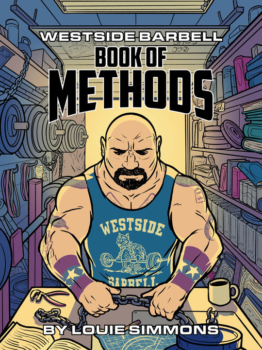 Westside Barbell Book of Methods — Louie Simmons