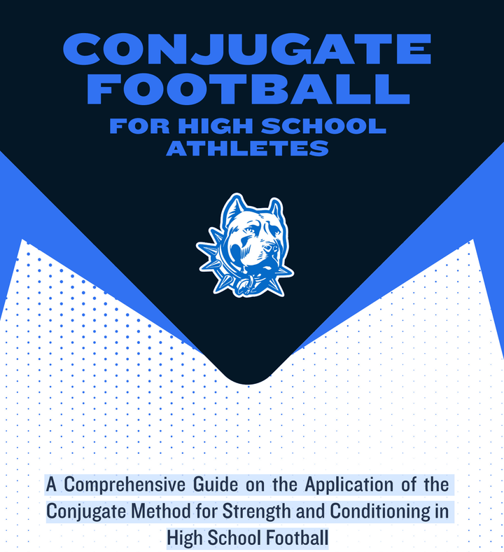 Conjugate Football Strength and Conditioning For High School Athletes