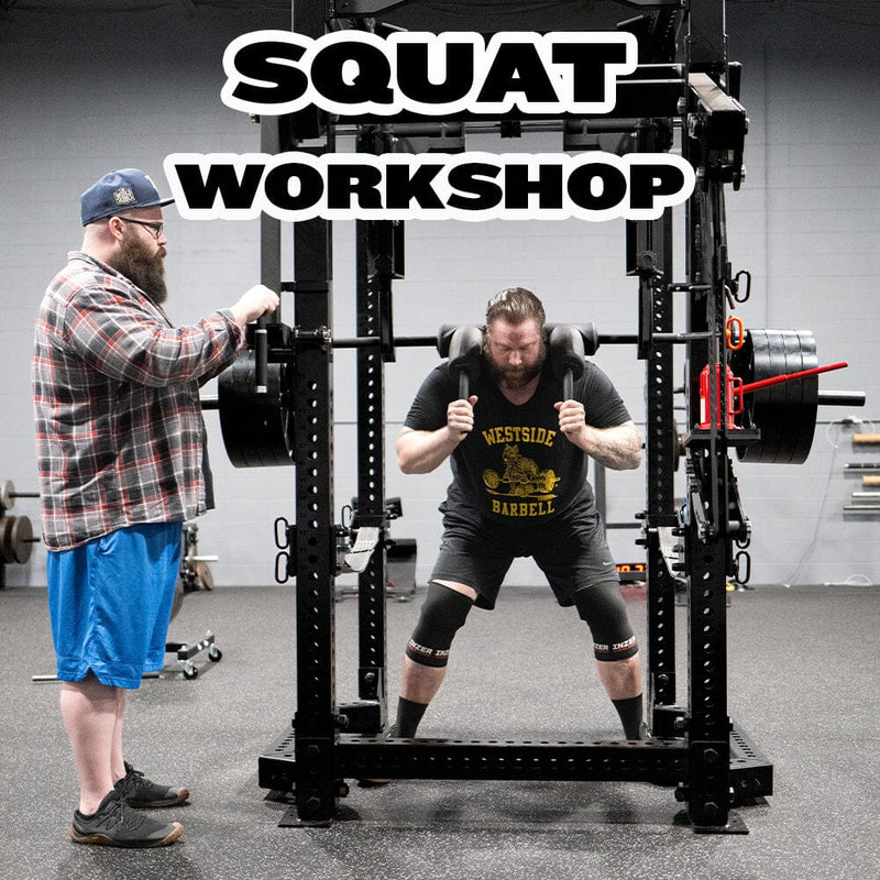 Westside Barbell: Squat Workshop