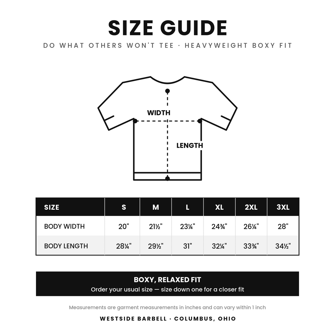 Size guide for the Westside Barbell Do What Others Won&