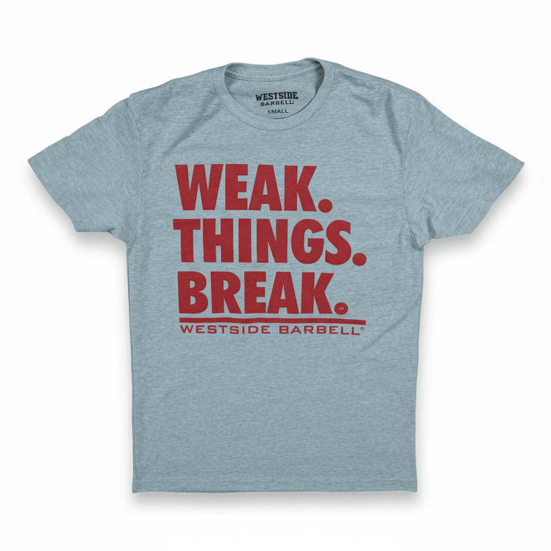 WSBB Mens Weak.Things.Break™ T-shirt