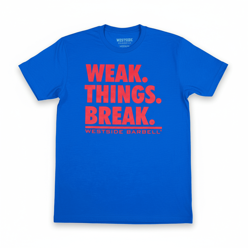 WSBB Mens Weak.Things.Break™ T-shirt - Blue