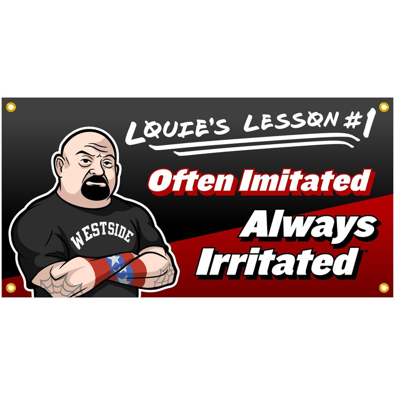 Louie's Lesson:#1 - Often Imitated Always irritated®