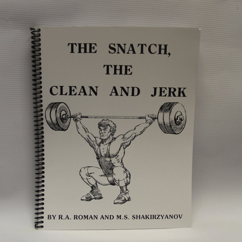 The Snatch, The Clean and Jerk