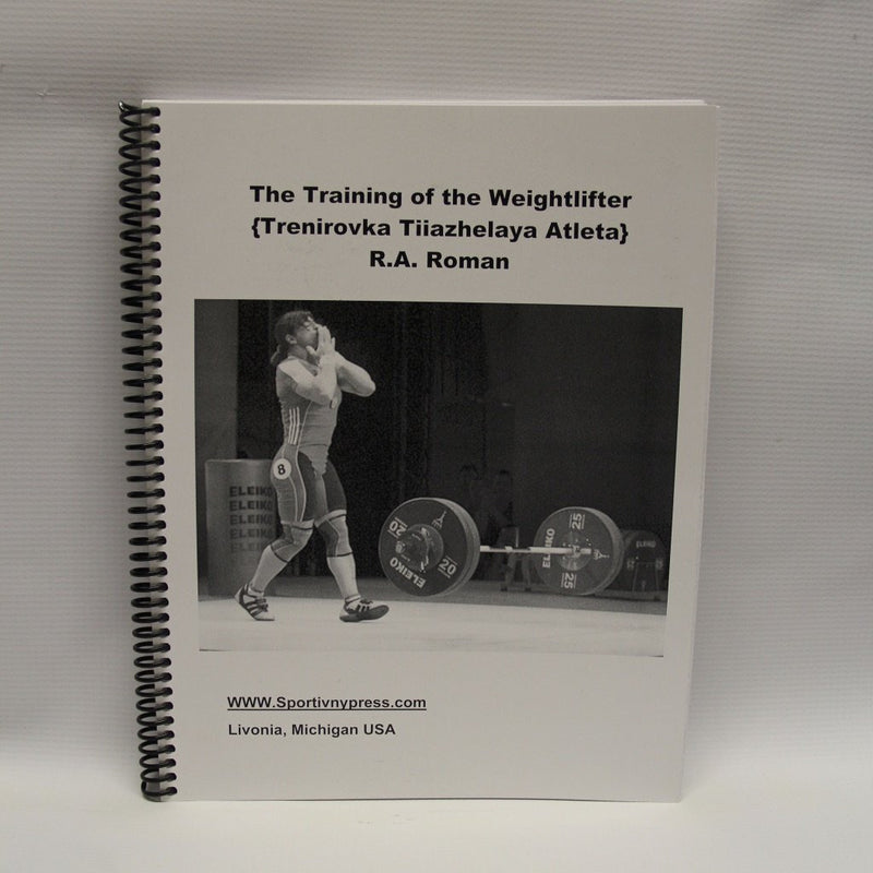 The Training of the Weightlifter, R.A. Roman
