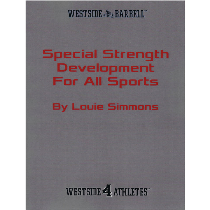 Special Strength Development for All Sports — Louie Simmons