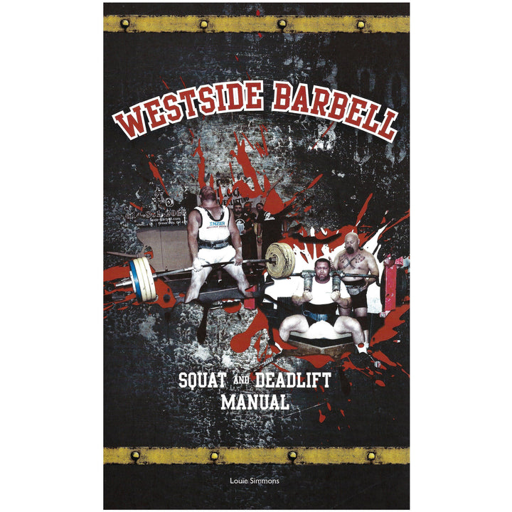 Squat and Deadlift Manual — Louie Simmons