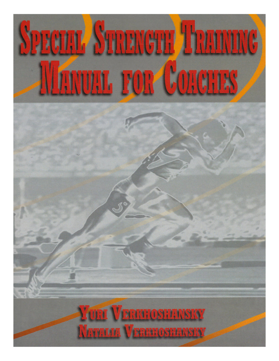 Special Strength Training Manual for Coaches – Westside Barbell